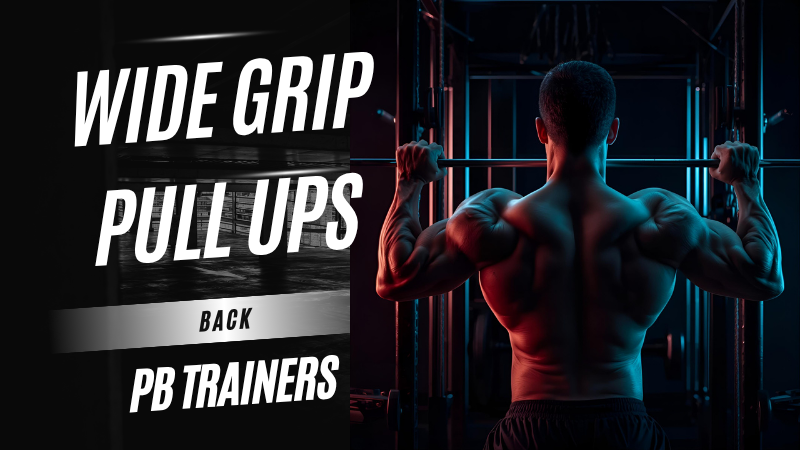 Wide Grip Pull Ups
